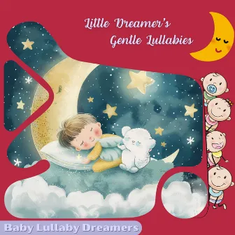 Little Dreamer’s Gentle Lullabies by Sleepwear