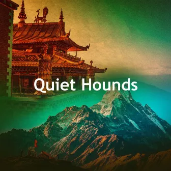 Quiet Hounds by Puppy Music Therapy