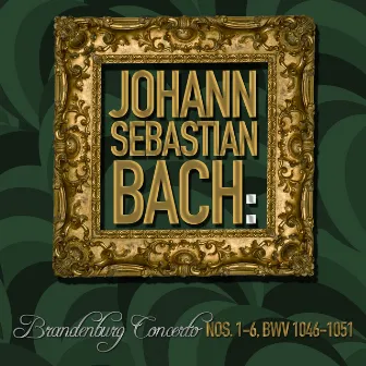 Johann Sebastian Bach: Brandenburg Concerto Nos. 1-6, Bwv 1046-1051 by Robert Haydon Clark