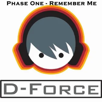 Remember Me by Phase One