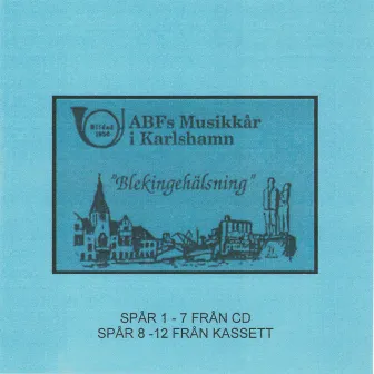 Blekingehälsning by Karlshamns Musikkår