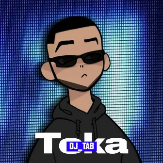 Teka by DJ TAB