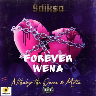 Forever Wena by Sdiksa