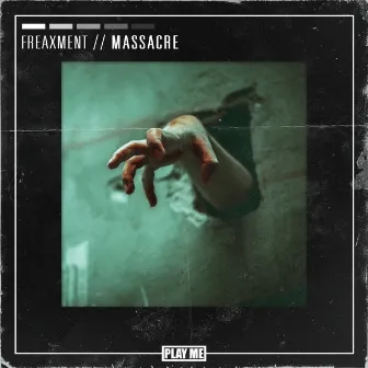 Massacre by Freaxment