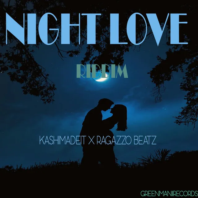 Night Love Riddim - Dancehall