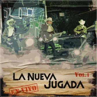 En Vivo, Vol. I by La Nueva Jugada