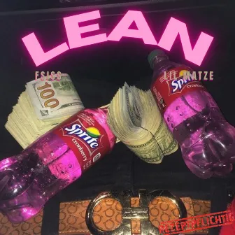 LEAN by Lil Matze