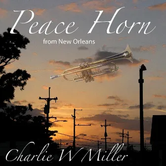 Peace Horn from New Orleans by Charlie W Miller