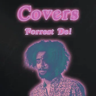 Live Acoustic Covers by Forrest Del