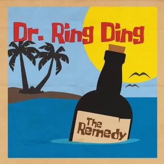 The Remedy by Dr. Ring Ding