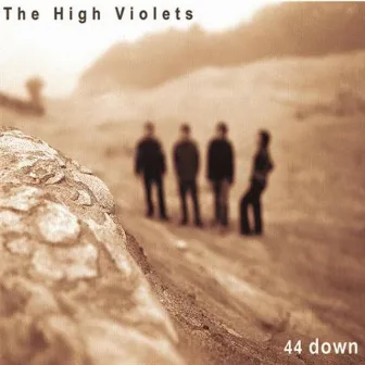 44 Down by The High Violets