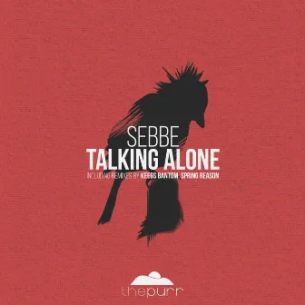 Talking Alone by Sebbe