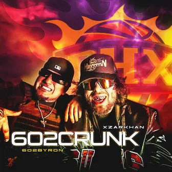 602 CRUNK by 602 Byron