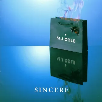 Sincere by MJ Cole