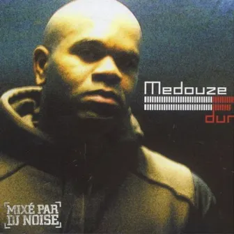 Dur by Medouze