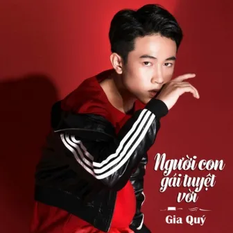 Người Con Gái Tuyệt Vời by Gia Quý