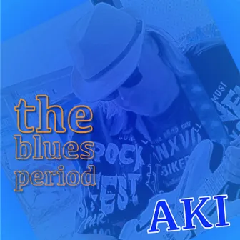 The Blues Period by AKI