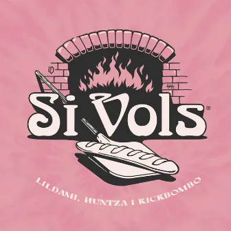 Si Vols by Huntza