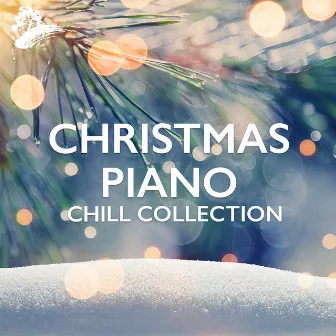 Christmas Piano: Chill Collection by Jim Brickman