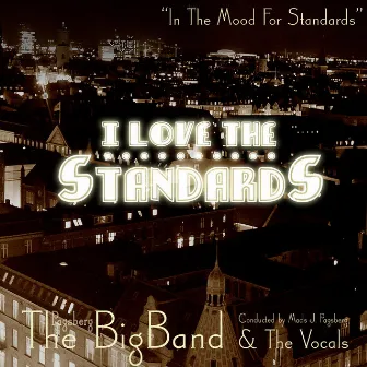 In the Mood for Standards by The Pagsberg BigBand & the Vocals