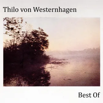 Best Of by Thilo von Westernhagen