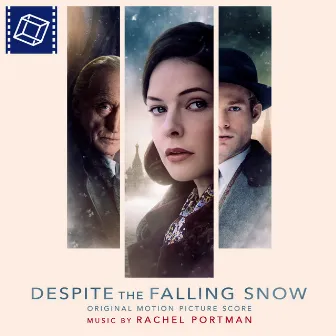 Despite the Falling Snow (Original Motion Picture Score) by Rachel Portman