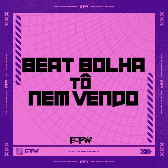 Beat Bolha Tô Nem Vendo (feat. Mc Bobii)