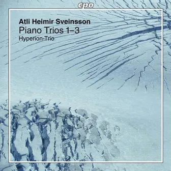 Sveinsson: Piano Trios 1-3 by Atli Heimir Sveinsson