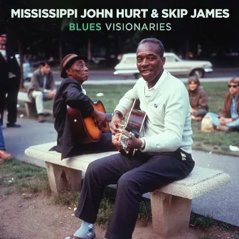 Blues Visionaries by Mississippi John Hurt