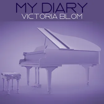 My Diary by Victoria Blom