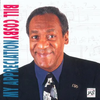 My Appreciation by Bill Cosby