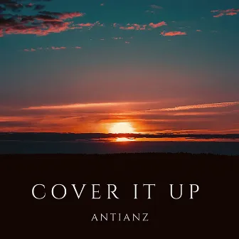 Cover It Up by Antianz