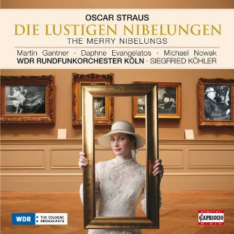 Straus: Die lustigen Nibelungen by Oscar Straus