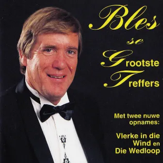 Bles Se Grootste Treffers by Bles Bridges