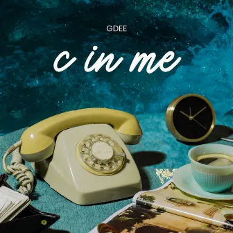 'c in me' by GDEE