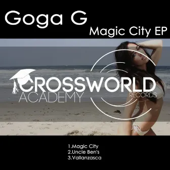 Magic City EP by Goga G