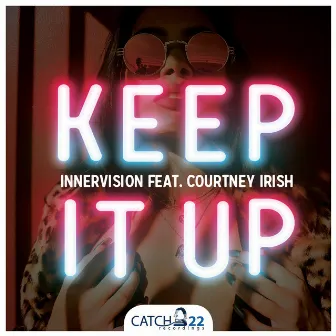 Keep It Up by Innervision