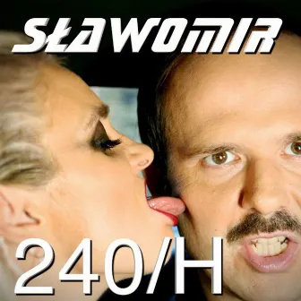 240/H by Sławomir