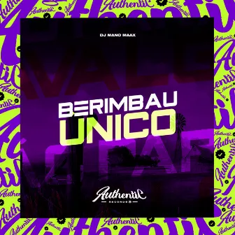 Berimbau Único by DJ MANO MAXX