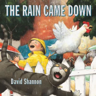 The Rain Came Down (Unabridged) by David Shannon