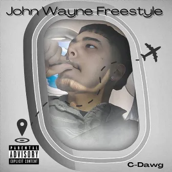 John Wayne Freestyle by C-Dawg