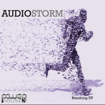 Breaking by AudioStorm