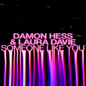 Someone Like You by Damon Hess