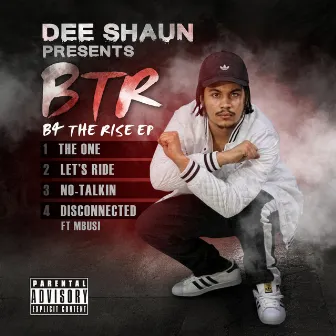 B4 the Rise by Dee Shaun