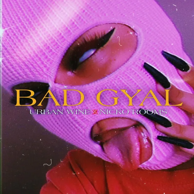 Bad Gyal