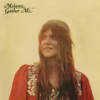 Gather Me by Melanie