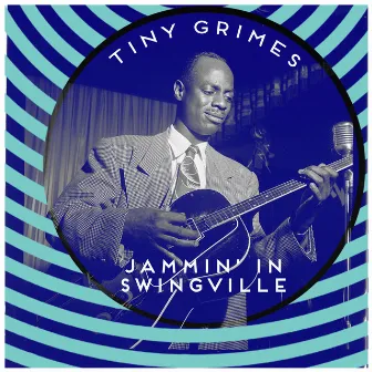 Jammin' In Swingville by Tiny Grimes