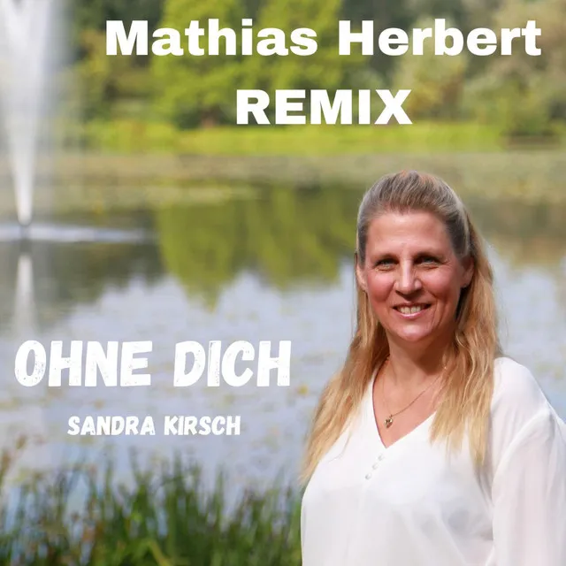 Ohne Dich - Mathias Herbert Remix