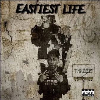 Eastiest life by Threezy