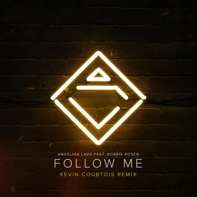 Follow Me (Kevin Courtois Remix) [feat. Robbie Rosen]